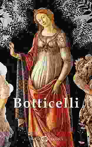 Delphi Complete Works Of Sandro Botticelli (Illustrated) (Masters Of Art 20)