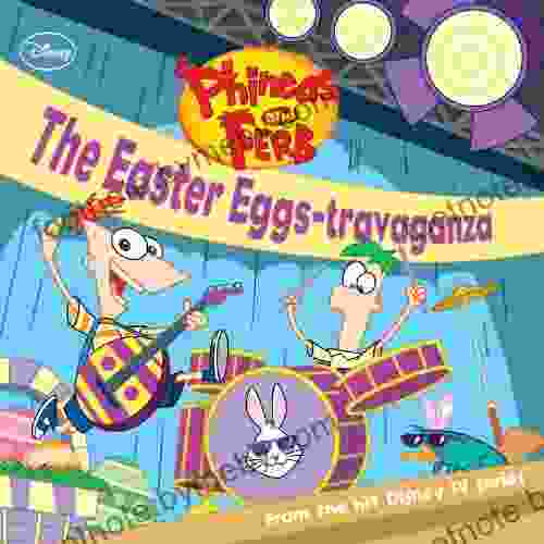 Phineas and Ferb: The Easter Eggs travaganza (Disney Storybook (eBook))