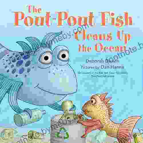 The Pout Pout Fish Cleans Up The Ocean (A Pout Pout Fish Adventure 4)