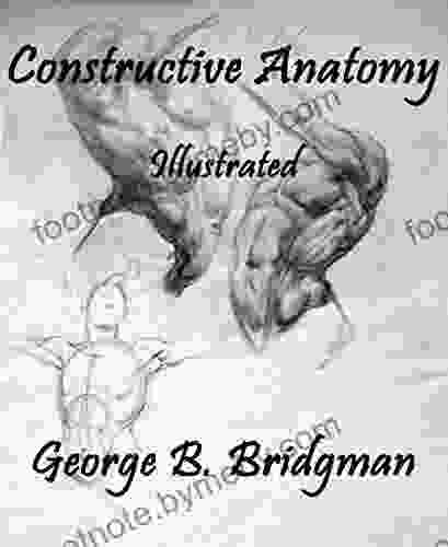 Constructive Anatomy: Illustrated Dave Willmarth