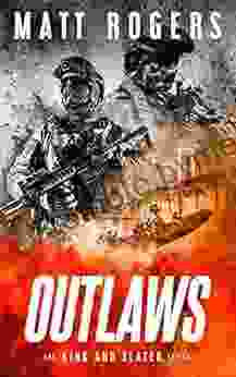 Outlaws: A King Slater Thriller (The King Slater 4)