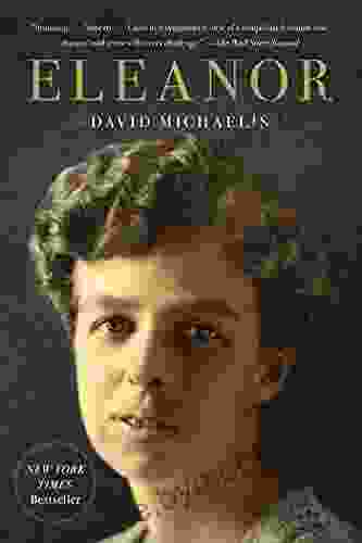 Eleanor: A Life David Michaelis