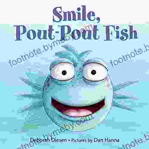 Smile Pout Pout Fish (A Pout Pout Fish Mini Adventure 2)