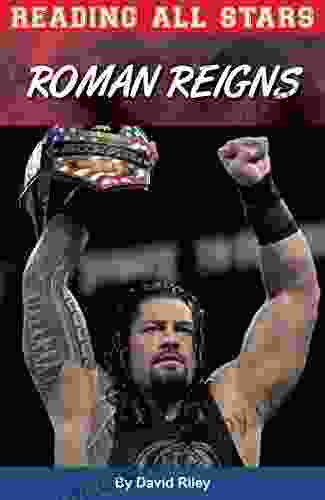 Roman Reigns (Reading All Stars 8)