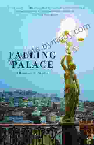 Falling Palace: A Romance Of Naples