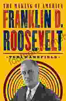 Franklin D Roosevelt: The Making Of America #5