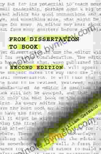 From Dissertation to Second Edition (Chicago Guides to Writing Editing and Publishing)