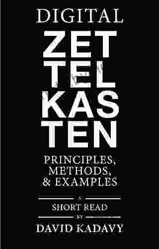 Digital Zettelkasten: Principles Methods Examples