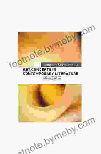 Key Concepts in Contemporary Literature (Key Concepts: Literature)