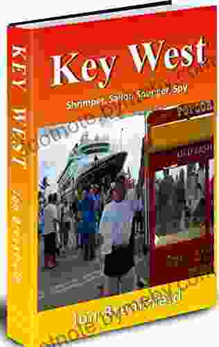 Key West: Shrimper Sailor Sponger Spy