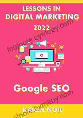 Lessons In Digital Marketing 2024 : Google SEO