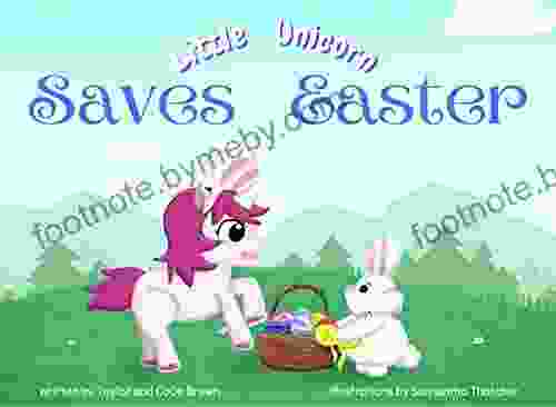 Little Unicorn Saves Easter David Railton