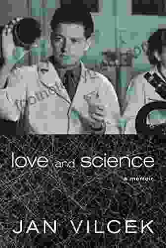 Love and Science: A Memoir