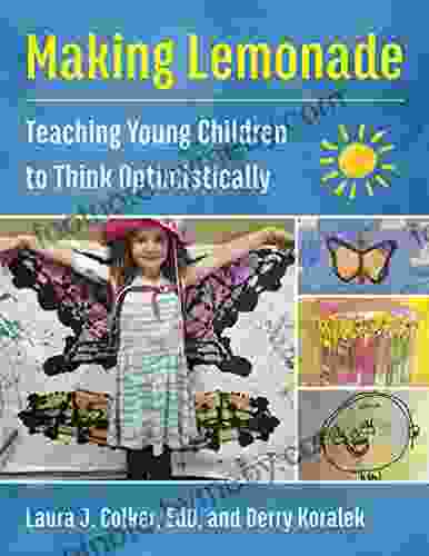 Making Lemonade: Teaching Young Children To Think Optimistically