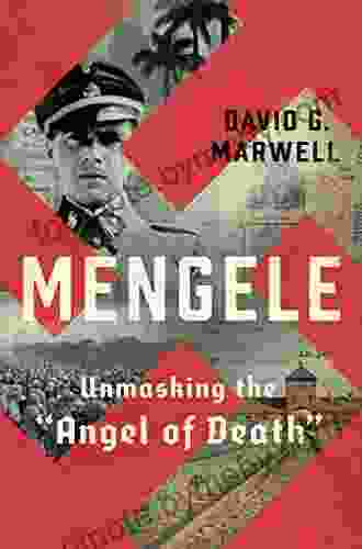 Mengele: Unmasking The Angel Of Death