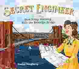 Secret Engineer: How Emily Roebling Built The Brooklyn Bridge