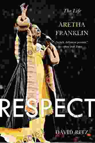 Respect: The Life Of Aretha Franklin