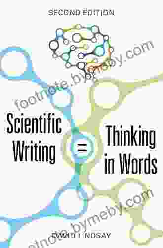 Scientific Writing = Thinking In Words