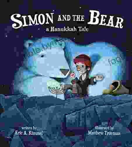 Simon And The Bear: A Hanukkah Tale