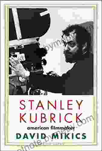 Stanley Kubrick: American Filmmaker (Jewish Lives)