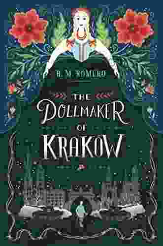 The Dollmaker Of Krakow R M Romero