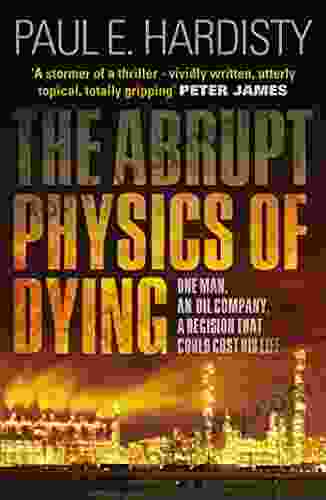 The Abrupt Physics Of Dying (Claymore Straker 1)