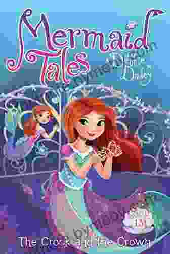 The Crook And The Crown (Mermaid Tales 13)