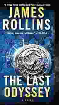 The Last Odyssey: A Thriller (Sigma Force Novels 15)