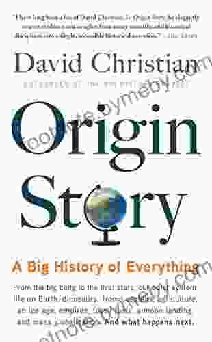 Origin Story: A Big History Of Everything