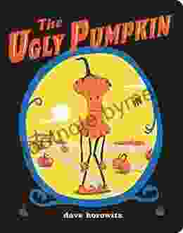 The Ugly Pumpkin Dave Horowitz