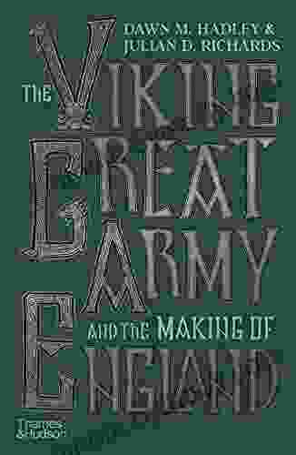 The Viking Great Army And The Making Of England