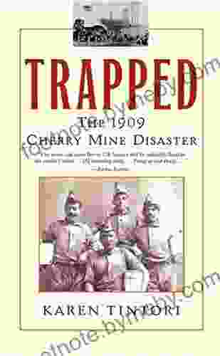 Trapped: The Story of the Cherry Mine Disaster