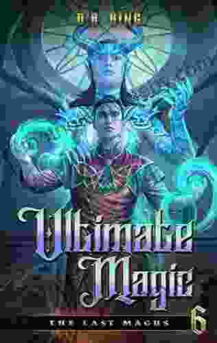 Ultimate Magic (The Last Magus 6)