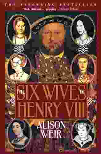 The Six Wives Of Henry VIII