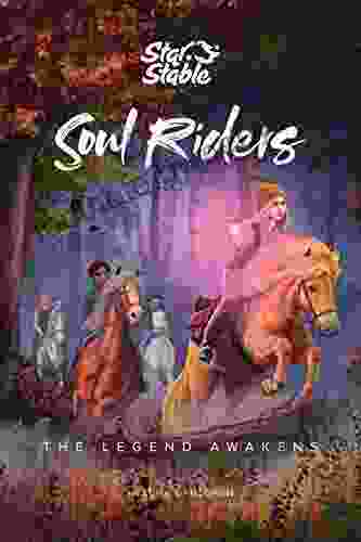 Soul Riders: The Legend Awakens