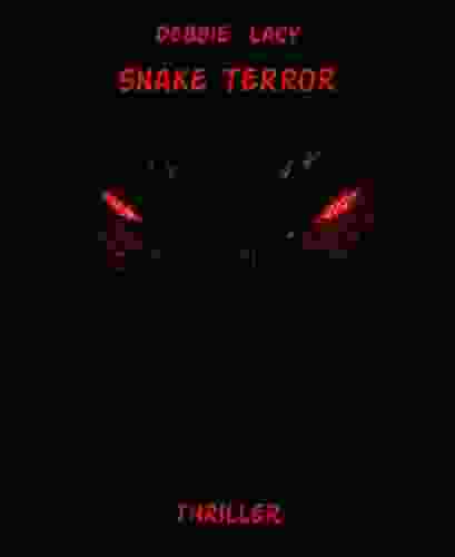 Snake Terror Debbie Lacy