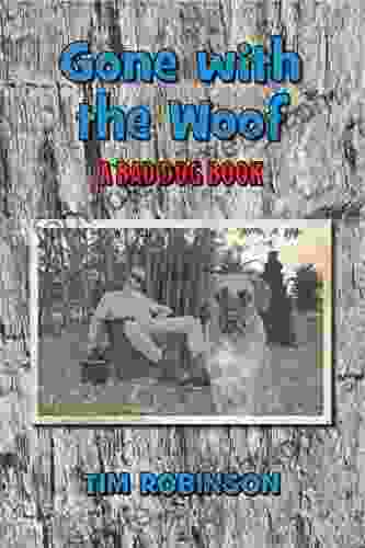 Gone With The Woof: A Bad Dog (A Tropical Frontier 22)