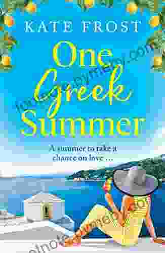 One Greek Summer: A BRAND NEW Escapist Page Turning Read From Kate Frost For 2024