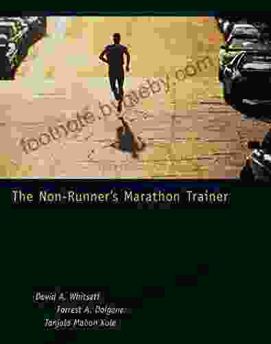 The Non Runner S Marathon Trainer David A Whitsett