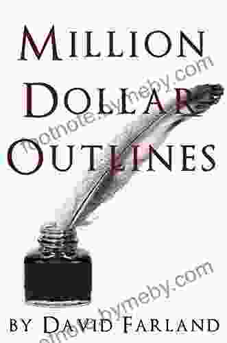 Million Dollar Outlines David Farland