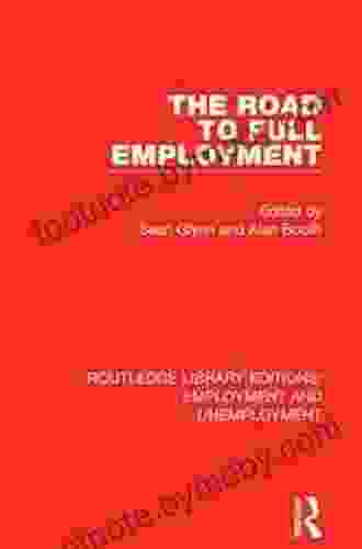 The Road To Full Employment (Routledge Library Editions: Employment And Unemployment 1)