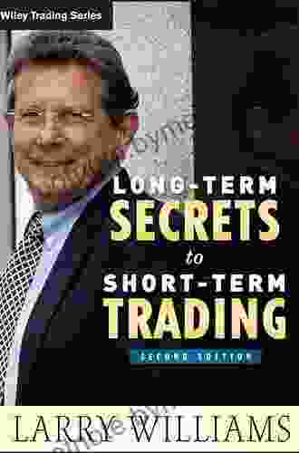 Long Term Secrets To Short Term Trading (Wiley Trading 499)