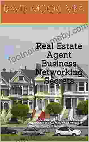 Real Estate Agent Business Networking Secrets: Inside One Mortgage Loan Officers Experience In Real Estate And Valuable Lessons Everybody Can Learn From Professionals Network YPN Inc 1)