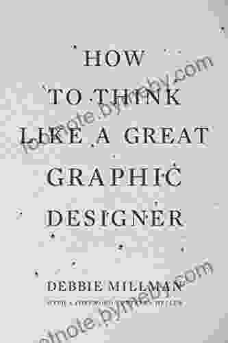 How To Think Like A Great Graphic Designer