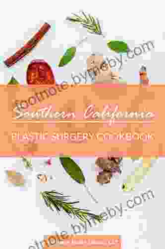 Southern California Plastic Surgery Cookbook