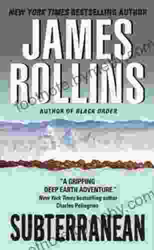 Subterranean: A Thriller James Rollins