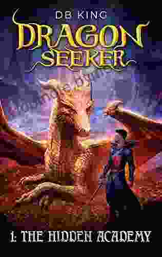 The Hidden Academy (Dragon Seeker 1)