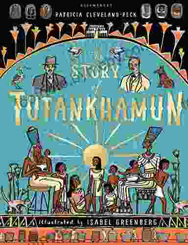 The Story of Tutankhamun Patricia Cleveland Peck