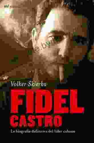 Fidel Castro: A Biography Volker Skierka