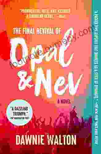 The Final Revival of Opal Nev